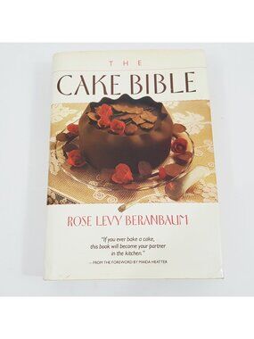 The Cake Bible Cookbook Recipes Guide Rose Levy Beranbaum Dean Bornstein 1981